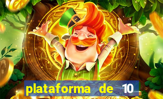 plataforma de 10 reais bet